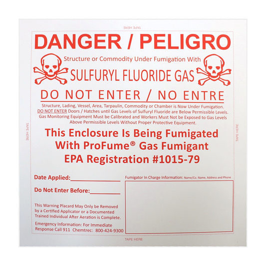 ProFume sulfuryl fluoride fumigation warning placard with bilingual danger notice